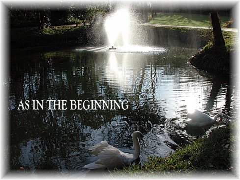 as in the beginning